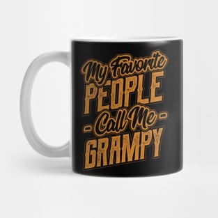 My Favorite People Call Me Grampy Mug